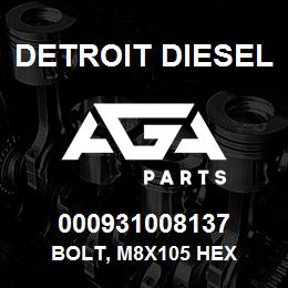 000931008137 Detroit Diesel Bolt, M8x105 Hex | AGA Parts