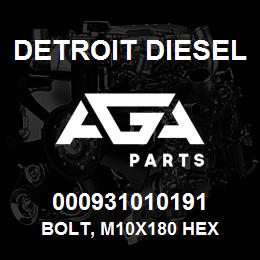 000931010191 Detroit Diesel Bolt, M10x180 Hex | AGA Parts