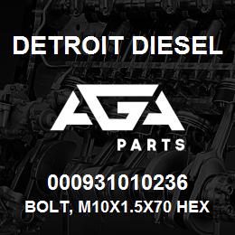 000931010236 Detroit Diesel Bolt, M10x1.5x70 Hex | AGA Parts