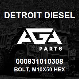 000931010308 Detroit Diesel Bolt, M10x50 Hex | AGA Parts