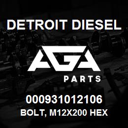000931012106 Detroit Diesel Bolt, M12x200 Hex | AGA Parts