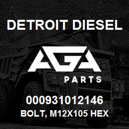 000931012146 Detroit Diesel Bolt, M12x105 Hex | AGA Parts