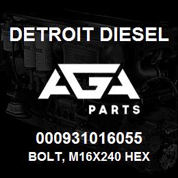 000931016055 Detroit Diesel Bolt, M16x240 Hex | AGA Parts