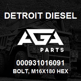 000931016091 Detroit Diesel Bolt, M16x180 Hex | AGA Parts