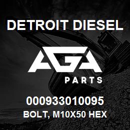 000933010095 Detroit Diesel Bolt, M10x50 Hex | AGA Parts