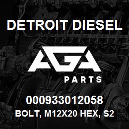 000933012058 Detroit Diesel Bolt, M12x20 Hex, S2000/4000 | AGA Parts