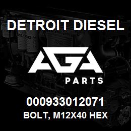 000933012071 Detroit Diesel Bolt, M12x40 Hex | AGA Parts