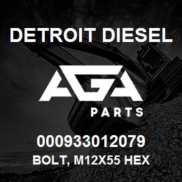 000933012079 Detroit Diesel Bolt, M12x55 Hex | AGA Parts