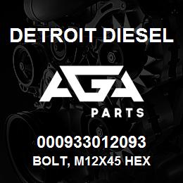 000933012093 Detroit Diesel Bolt, M12x45 Hex | AGA Parts