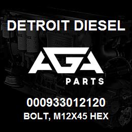 000933012120 Detroit Diesel Bolt, M12x45 Hex | AGA Parts