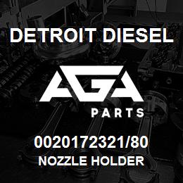 0020172321/80 Detroit Diesel Nozzle Holder | AGA Parts