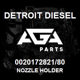 0020172821/80 Detroit Diesel Nozzle Holder | AGA Parts