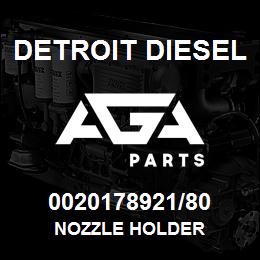 0020178921/80 Detroit Diesel Nozzle Holder | AGA Parts
