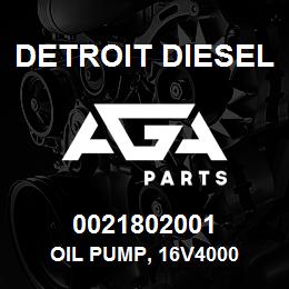 0021802001 Detroit Diesel Oil Pump, 16V4000 | AGA Parts