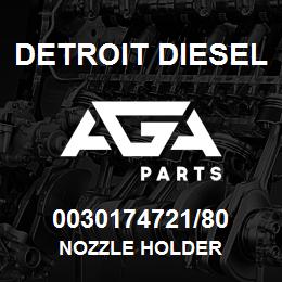 0030174721/80 Detroit Diesel Nozzle Holder | AGA Parts