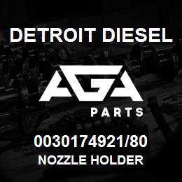 0030174921/80 Detroit Diesel Nozzle Holder | AGA Parts