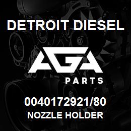 0040172921/80 Detroit Diesel Nozzle Holder | AGA Parts