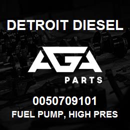0050709101 Detroit Diesel Fuel Pump, High Pressure* | AGA Parts