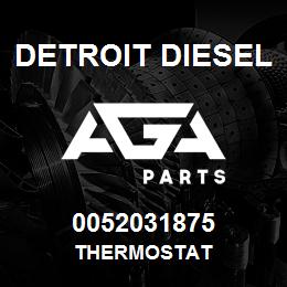 0052031875 Detroit Diesel Thermostat | AGA Parts