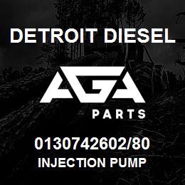 0130742602/80 Detroit Diesel Injection Pump | AGA Parts