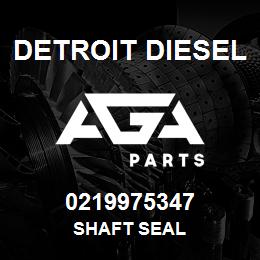0219975347 Detroit Diesel Shaft Seal | AGA Parts