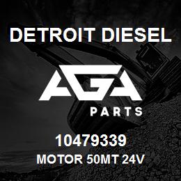 10479339 Detroit Diesel MOTOR 50MT 24V | AGA Parts