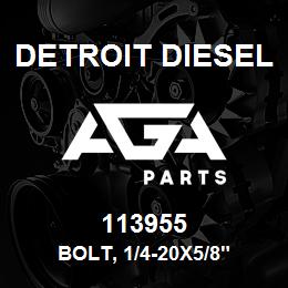 113955 Detroit Diesel Bolt, 1/4-20x5/8" | AGA Parts