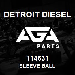 114631 Detroit Diesel Sleeve Ball | AGA Parts