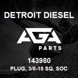143980 Detroit Diesel Plug, 3/8-18 Sq. Socket Head | AGA Parts