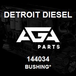 144034 Detroit Diesel Bushing* | AGA Parts
