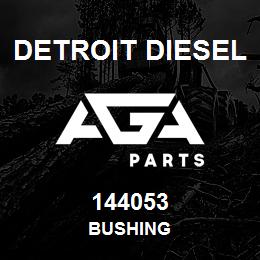 144053 Detroit Diesel Bushing | AGA Parts