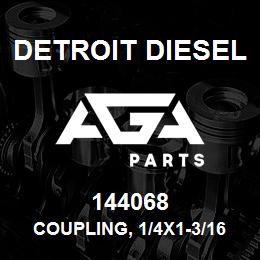144068 Detroit Diesel Coupling, 1/4x1-3/16 | AGA Parts