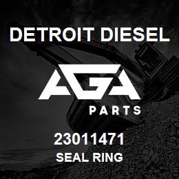 23011471 Detroit Diesel SEAL RING | AGA Parts