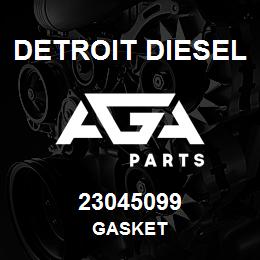 23045099 Detroit Diesel GASKET | AGA Parts