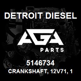 5146734 Detroit Diesel Crankshaft, 12V71, 10-Bolt | AGA Parts