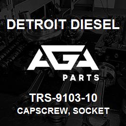 TRS-9103-10 Detroit Diesel Capscrew, Socket | AGA Parts