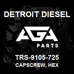 TRS-9105-725 Detroit Diesel Capscrew, Hex | AGA Parts