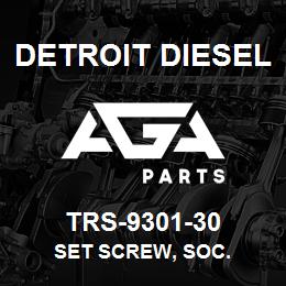 TRS-9301-30 Detroit Diesel Set Screw, Soc. | AGA Parts