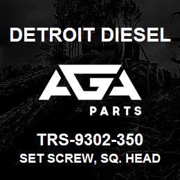TRS-9302-350 Detroit Diesel Set Screw, Sq. Head | AGA Parts