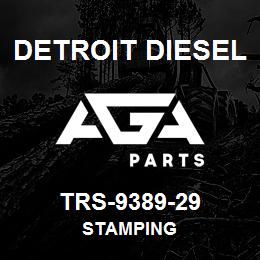 TRS-9389-29 Detroit Diesel Stamping | AGA Parts