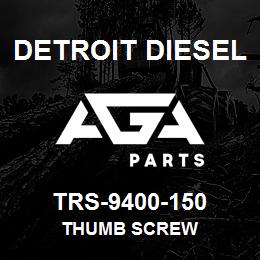 TRS-9400-150 Detroit Diesel Thumb Screw | AGA Parts