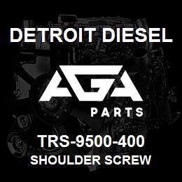 TRS-9500-400 Detroit Diesel Shoulder Screw | AGA Parts