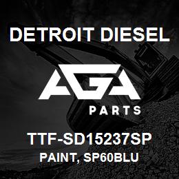 TTF-SD15237SP Detroit Diesel Paint, SP60Blu | AGA Parts