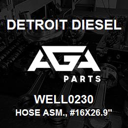WELL0230 Detroit Diesel Hose Asm., #16x26.9" | AGA Parts