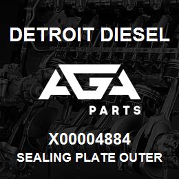 X00004884 Detroit Diesel SEALING PLATE OUTER | AGA Parts