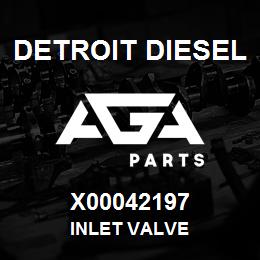 X00042197 Detroit Diesel INLET VALVE | AGA Parts