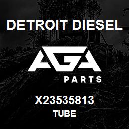 X23535813 Detroit Diesel Tube | AGA Parts