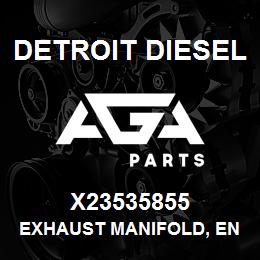 X23535855 Detroit Diesel Exhaust Manifold, End | AGA Parts