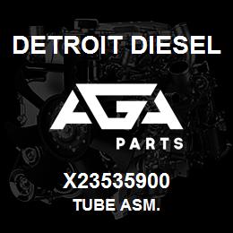 X23535900 Detroit Diesel Tube Asm. | AGA Parts