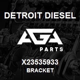 X23535933 Detroit Diesel Bracket | AGA Parts